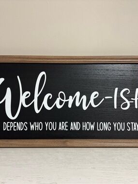 Welcome-ish Wall Decor Wall Sign